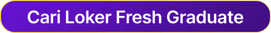BUTTON cari loker fresh graduate