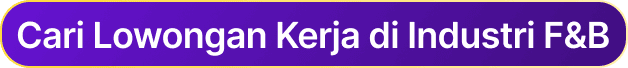 button cari lowongan kerja di industri f&b.png